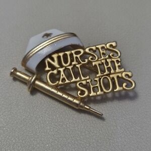 Vintage Unsigned " Nurses Call The Shots " Gold Tone White Enamel Brooch Pin
